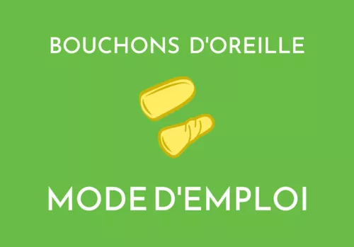 Comment mettre des bouchons d'oreille en mousse souple ?